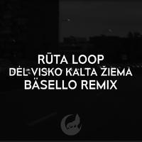 Dėl Visko Kalta Žiema (Remix)