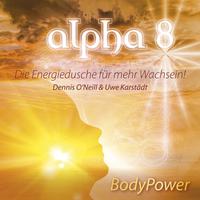 Alpha 8 - Body Power - Die Energiedusche für mehr Wachsein