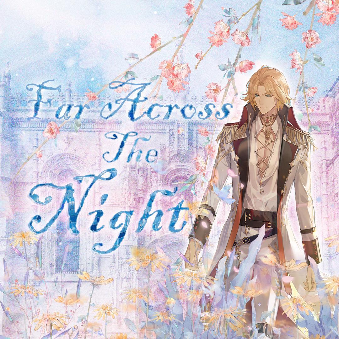 Far across The Night_寒山遥_你是我触手可及的远方——2022年罗夏0805生贺 | 在线播放_Far across The Night歌词_Far across The Night下载 | 网易云音乐