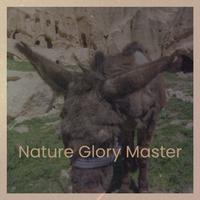 Nature Glory Master