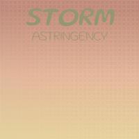 Storm Astringency