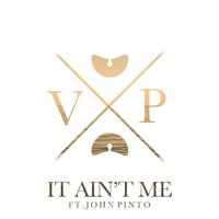 It Ain't Me (feat. John Pinto)