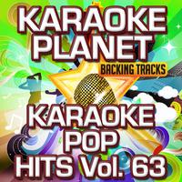 Karaoke Pop Hits, Vol. 63