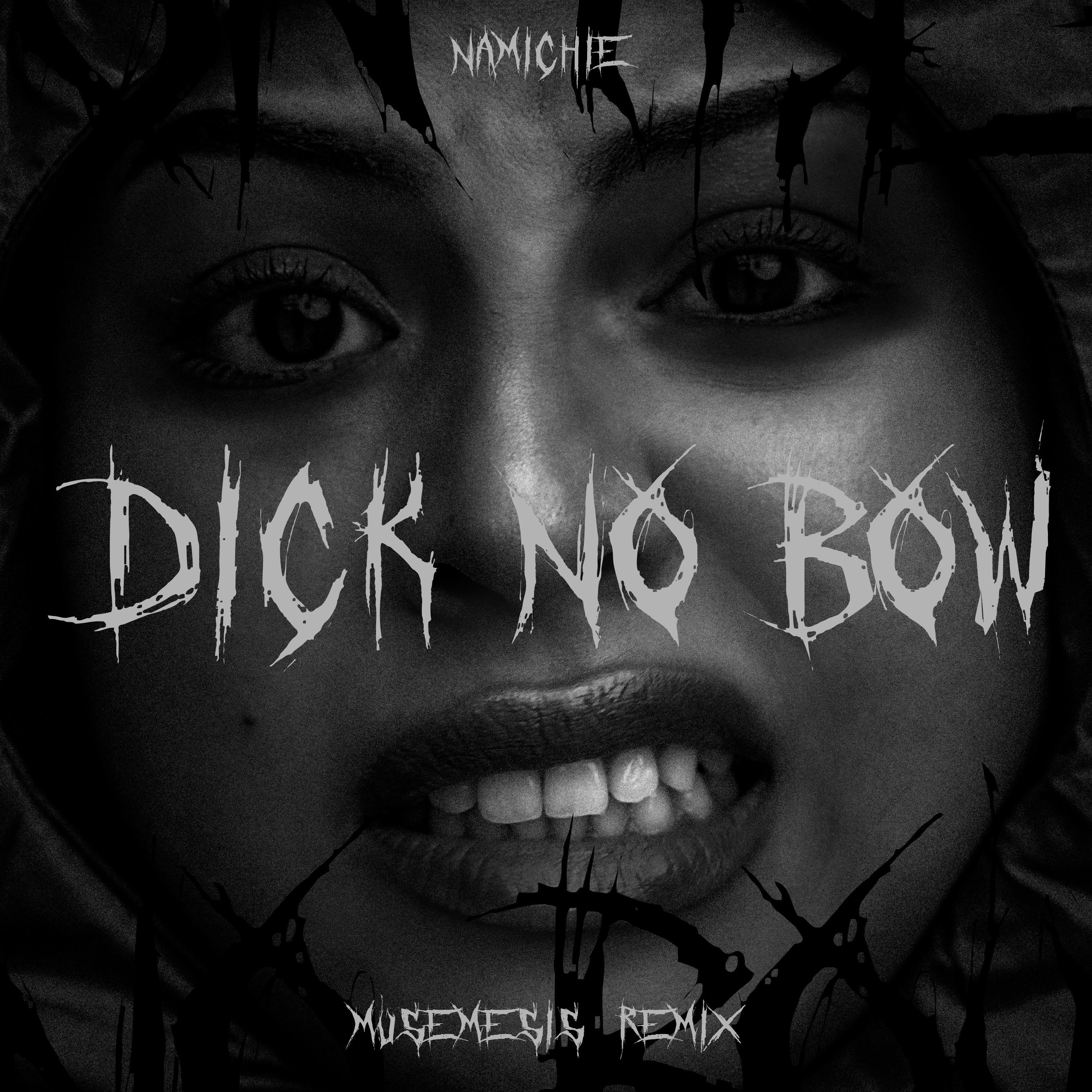 D**k no bow (A cappella)