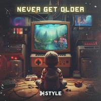 Never Get Older