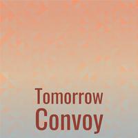 Tomorrow Convoy