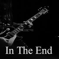 In The End (Rock Versions)