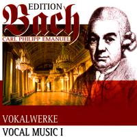 C.P.E. Bach: Vocal Music, Vol. 1