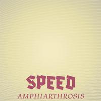 Speed Amphiarthrosis