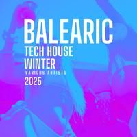 Balearic Tech House Winter 2025