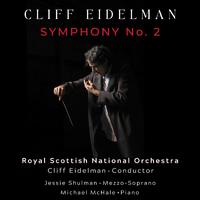 Cliff Eidelman: Symphony No. 2