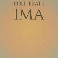 Obliterate Ima