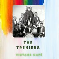 The Treniers - Vintage Cafè