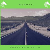 Memory Lounge Music Vol.04