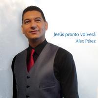 Jesús Pronto Volverá