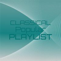 Classical Popular Playlist