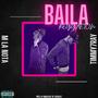 Baila Reggaeton (feat. M La Nota)