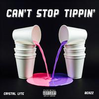 Can't Stop Tippin' (feat. Beazz)