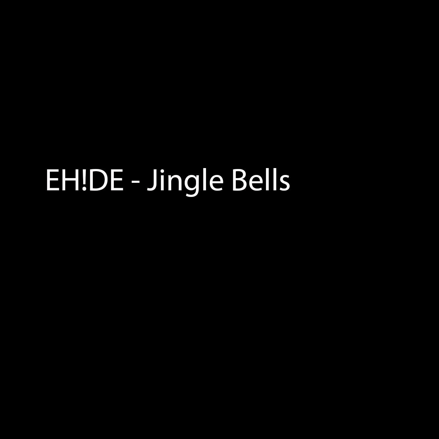 Jingle Bells_EH!DE_Jingle Bells | 在线播放_Jingle Bells歌词_Jingle Bells下载 | 网易云音乐