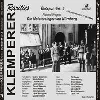 WAGNER, R.: Meistersinger von Nurnberg (Der) (Sung in Hungarian) (Klemperer Rarities: Budapest, Vol. 6) (Klemperer) (1949)