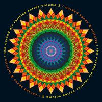 Curved Space & Infinity: The Curved Air Rarities Series, Vol. 2