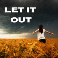 Let It Out