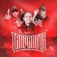 Tropa do 12 (Remix)