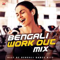 Bengali Work Out Mix