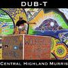 Dub-T - Central Highlands Murris