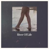 River Of Life