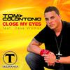 Tom Colontonio - Close My Eyes (feat. Dave Vroman) (Dark Intensity Radio Mix)