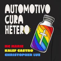 AUTOMOTIVO CURA HÉTERO