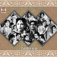 Jabroo (Pakistani Film Soundtrack)