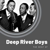 The Best of Deep River Boys