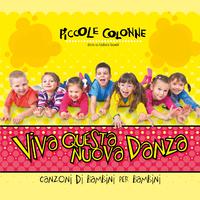 Viva questa nuova danza (Canzoni di bambini per bambini)