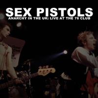 Anarchy in the U.K.: Live at the 76 Club