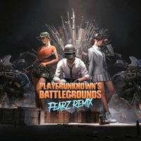 PUBG - Theme Song [FearZ Trap Remix]