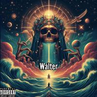 Walter (feat. DJ Despacito)