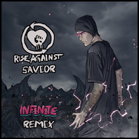 Savior (INF1N1TE Remix)