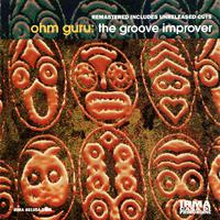 The Groove Improver (Remastered - Includes Unreleased Cuts)