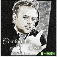 Comfortable Skin