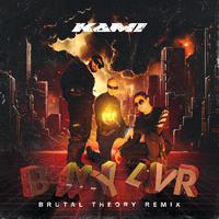 B MY LVR (Brutal Theory Remix)