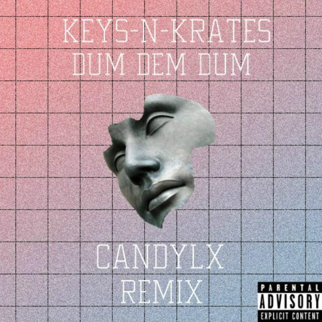 Dum Dem Dum (CANDYLX Remix)