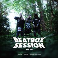 BEATBOX SESSION- VOL.10