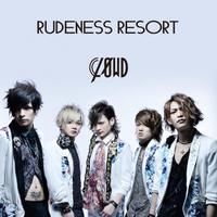 RUDENESS RESORT ＜通常盤＞