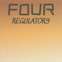 Four Regulatory