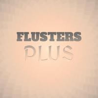 Flusters Plus