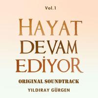 Hayat Devam Ediyor (Original Tv Series Soundtrack,Vol.1)