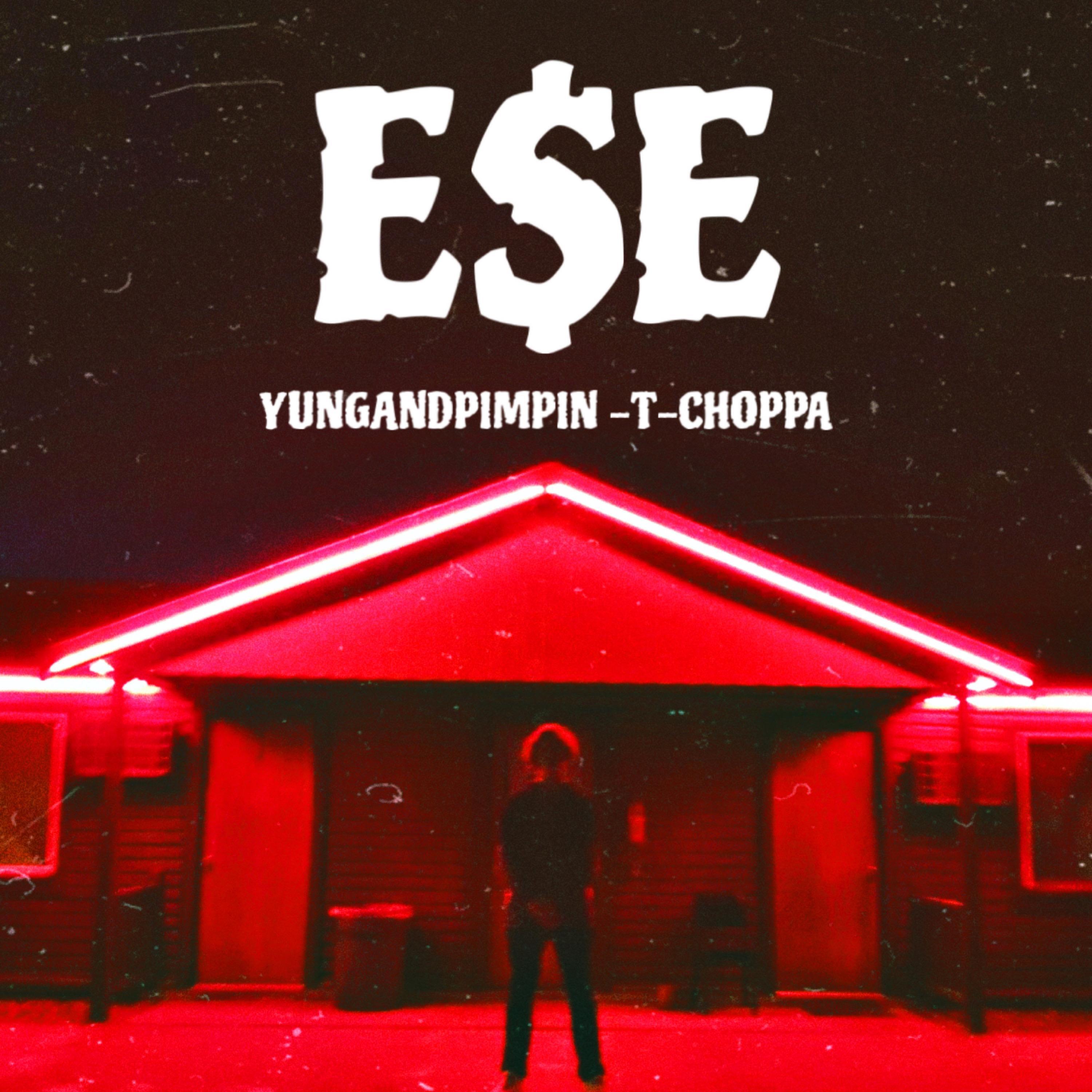 ESE (feat. T-CHOPPA)