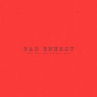 Bad Energy (feat. Sn0w Silver & Buon Anni)